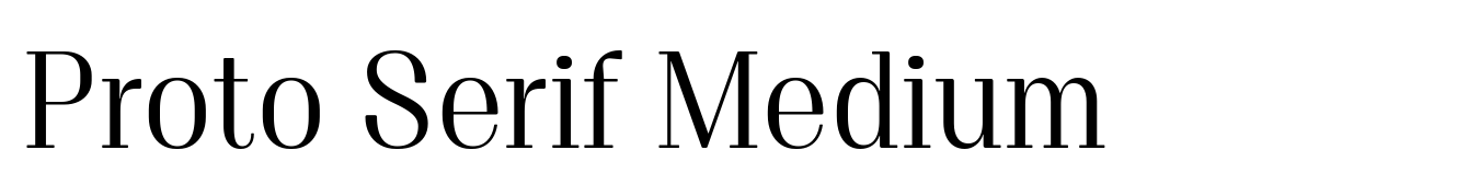Proto Serif Medium